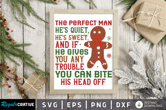 Download The Perfect Man He ,Christmas Sign Svg - Christmas sign svg Collection