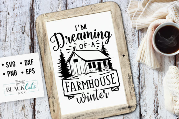 Download Dreaming of a Farmhouse Winter SVG - House Collection