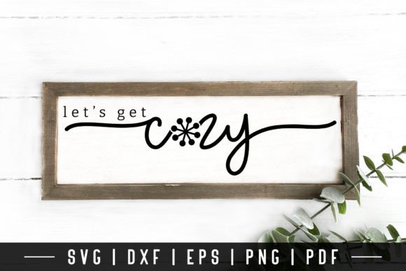 Download Let's Get Cozy | Winter Farmhouse SVG - House Collection