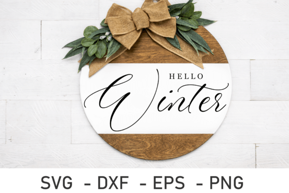 Download Hello Winter SVG, Farmhouse Round Sign - House Collection